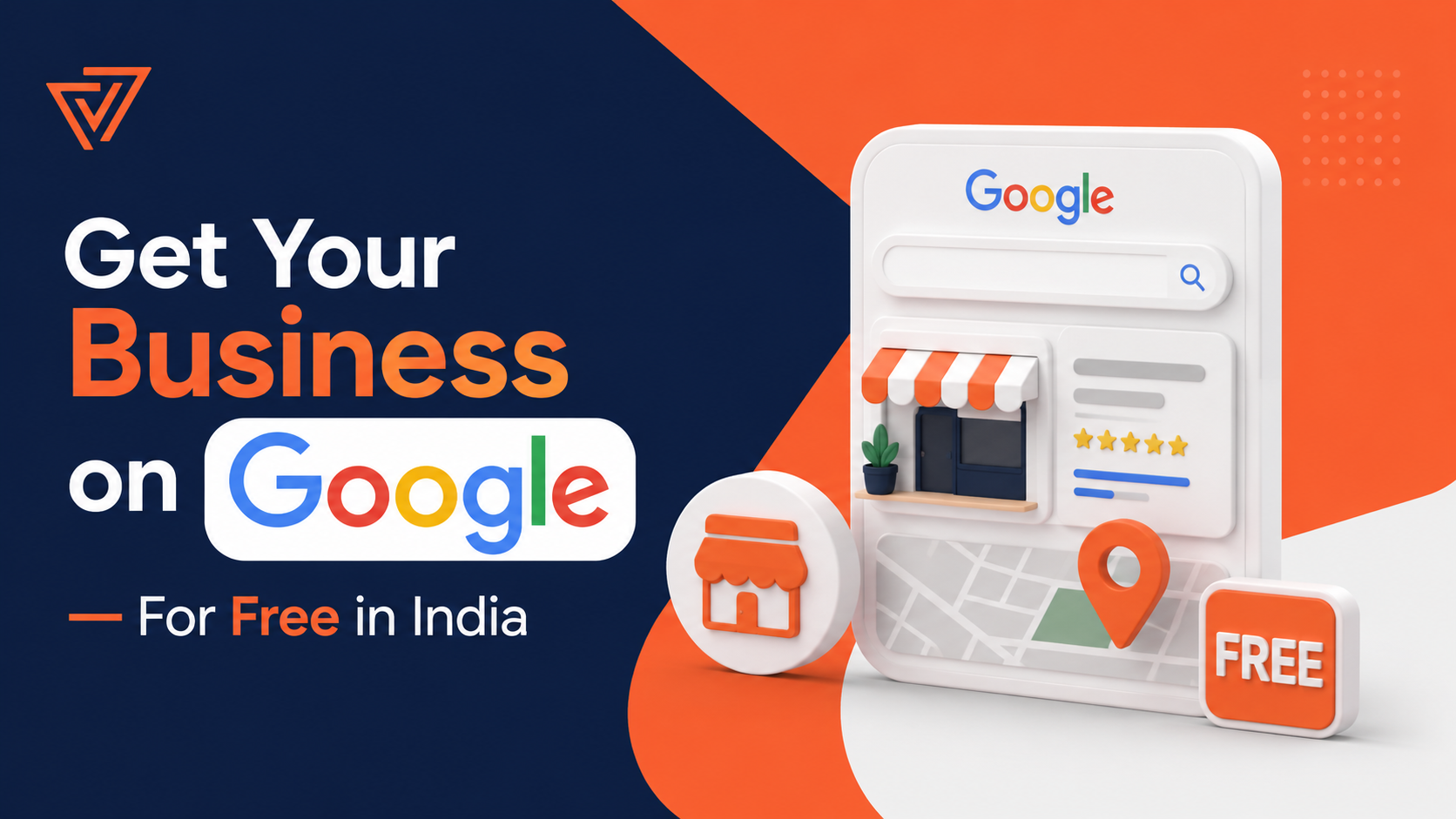 How to Get Your Business on Google for Free in India (2026 Guide)